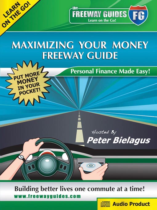 Title details for Maximizing Your Money by Peter Bielagus - Wait list